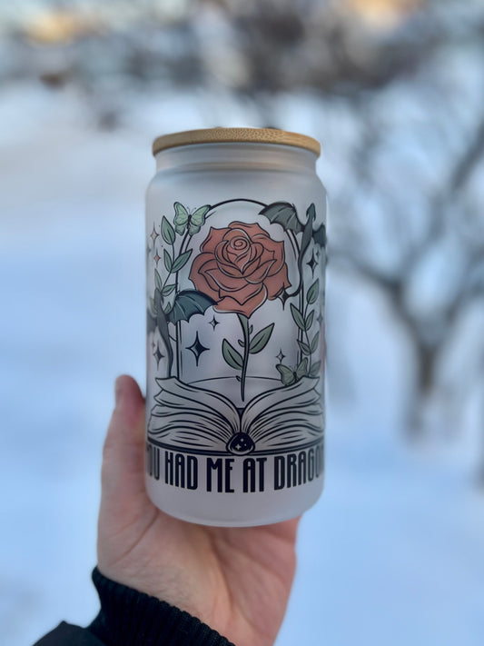 You Had Me At Dragons Beer Can Glass
