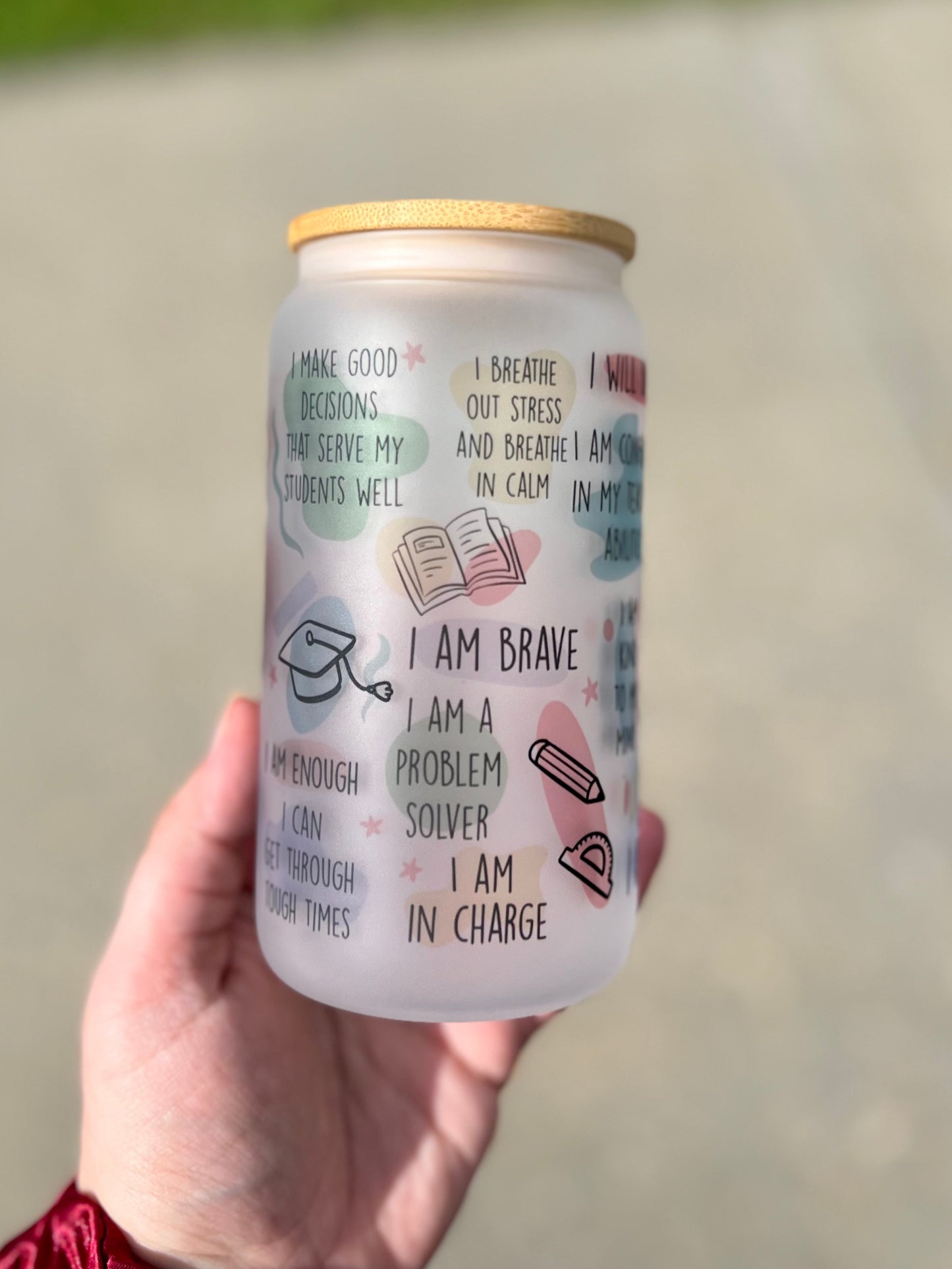 Teacher Daily Affirmations Beer Can Glass