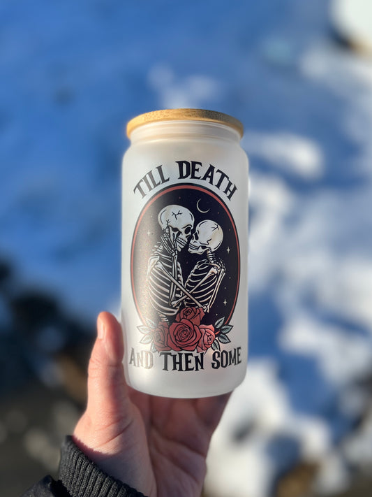 Till Death Beer Can Glass